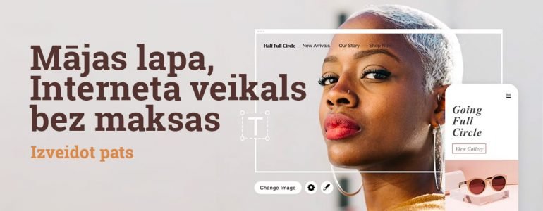 Izveido pats: Bezmaksas mājas lapa, interneta veikals vai blogs